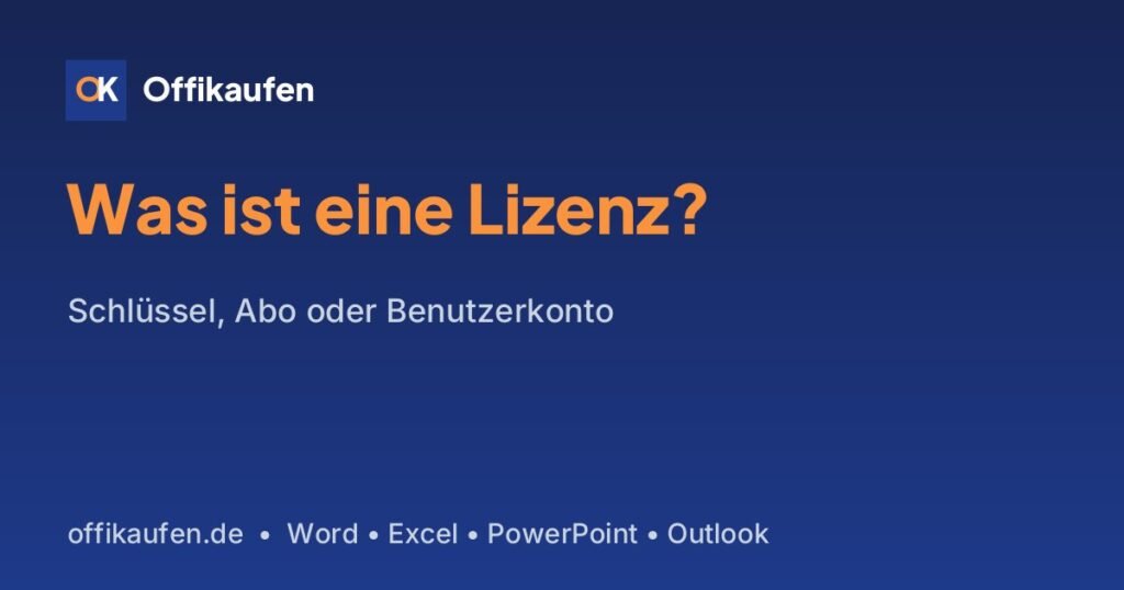 Office Lizenz – Aktivierungsarten erklärt