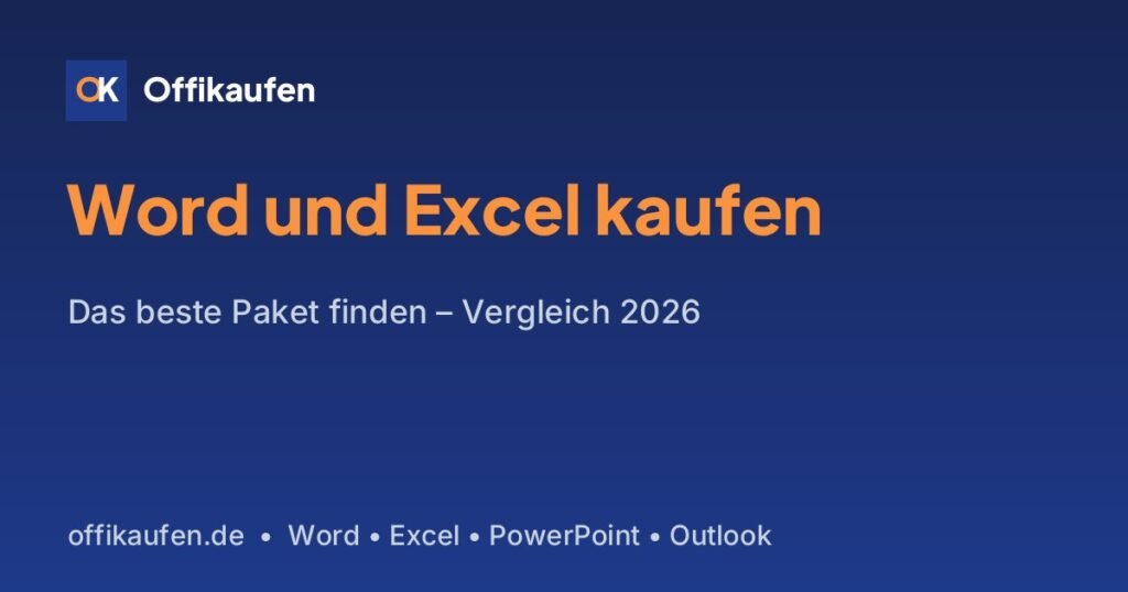 Word und Excel kaufen – Paketvergleich 2026