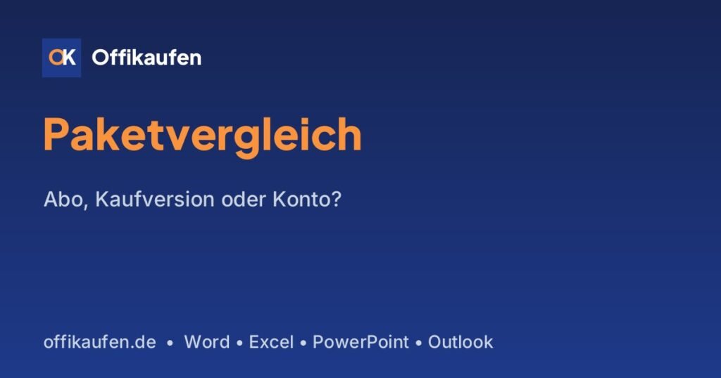 Word und Excel kaufen – Pakete im Vergleich